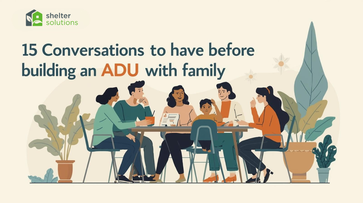 Top 15 Conversations to Have Before Building an ADU with Family